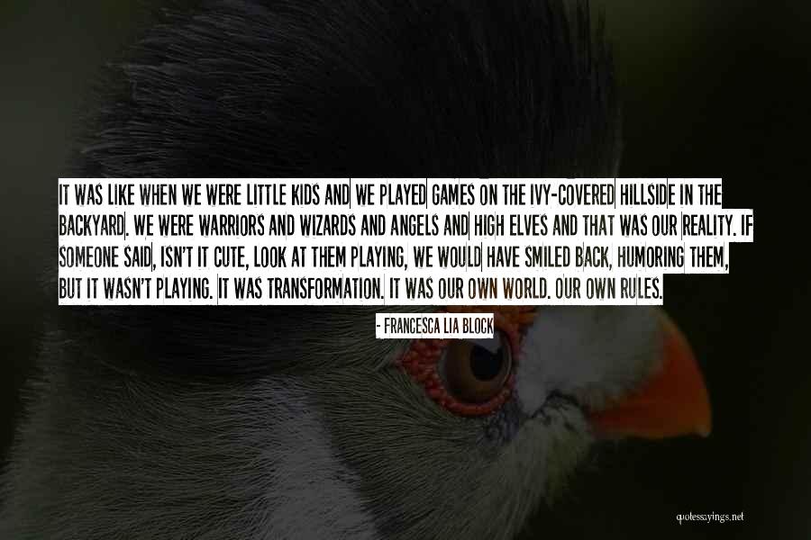 Ivy Quotes By Francesca Lia Block Ivy Quotes By Francesca Lia Block