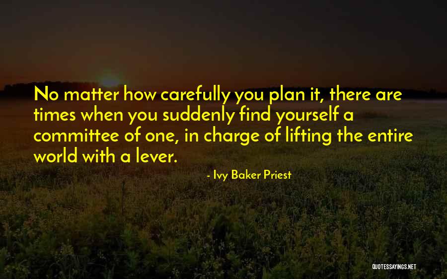 Ivy Quotes By Ivy Baker Priest