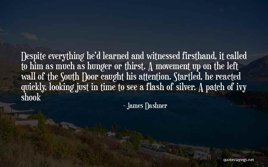 Ivy Quotes By James Dashner Ivy Quotes By James Dashner