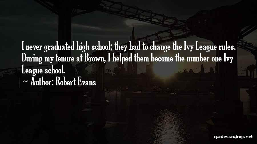 Ivy Quotes By Robert Evans