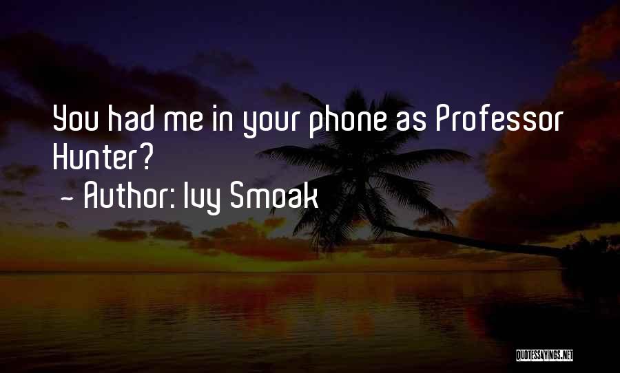 Ivy Smoak Quotes 1934636