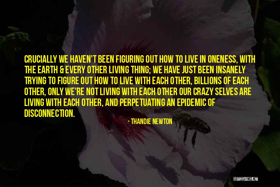 Iwabe X Quotes By Thandie Newton Iwabe X Quotes By Thandie Newton