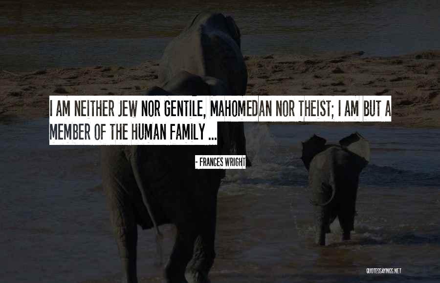 Iwai Tradition Quotes By Frances Wright Iwai Tradition Quotes By Frances Wright