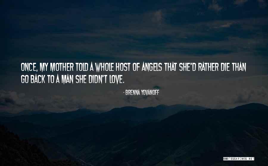 Iwamasa Dun Quotes By Brenna Yovanoff Iwamasa Dun Quotes By Brenna Yovanoff