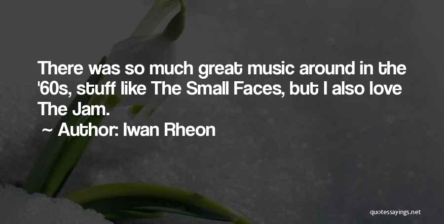 Iwan Rheon Quotes 1808807