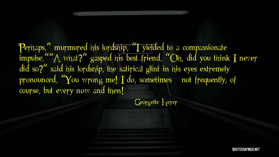 Iwanami Shoten Quotes By Georgette Heyer Iwanami Shoten Quotes By Georgette Heyer