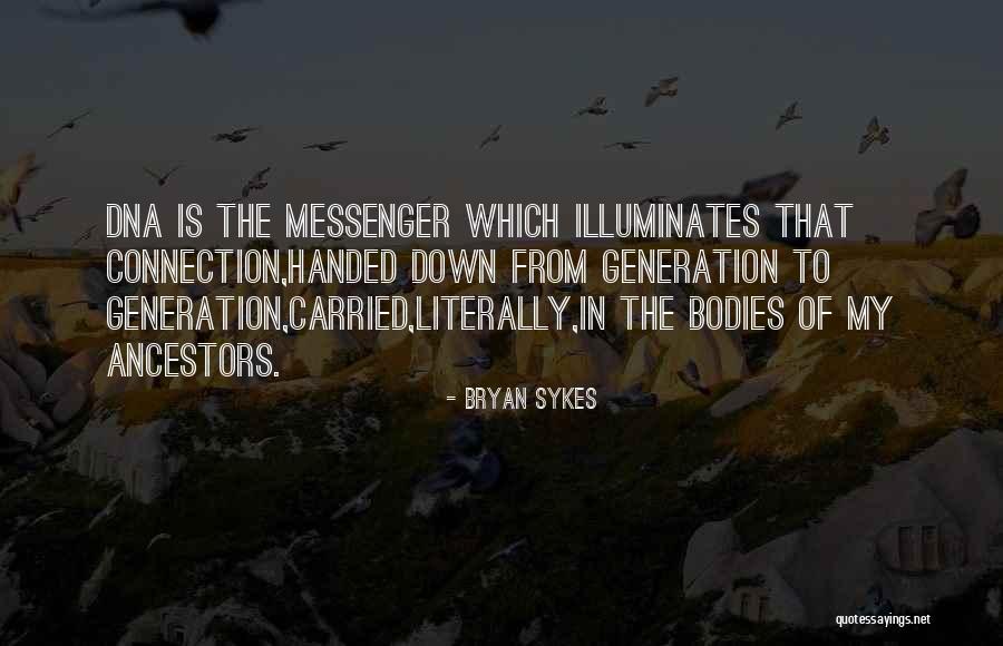 Iwanek Quotes By Bryan Sykes Iwanek Quotes By Bryan Sykes