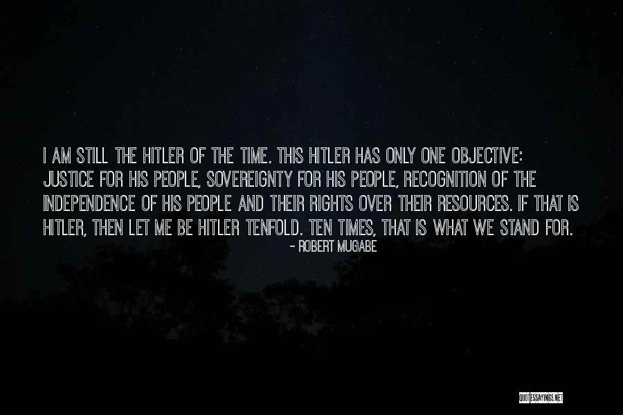 Iwanowitsch Quotes By Robert Mugabe Iwanowitsch Quotes By Robert Mugabe