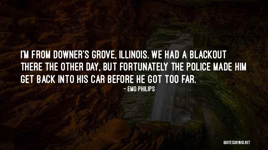 Iwanski Castle Quotes By Emo Philips Iwanski Castle Quotes By Emo Philips