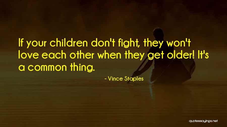Iwanski Castle Quotes By Vince Staples Iwanski Castle Quotes By Vince Staples