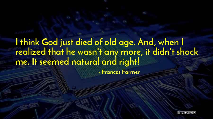 Iwatani Corporation Quotes By Frances Farmer Iwatani Corporation Quotes By Frances Farmer