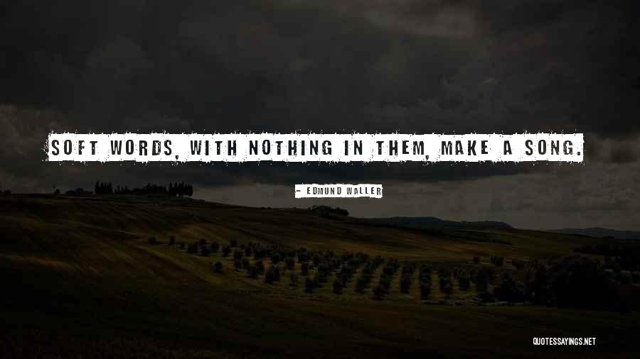 Iwcimp 407x Quotes By Edmund Waller