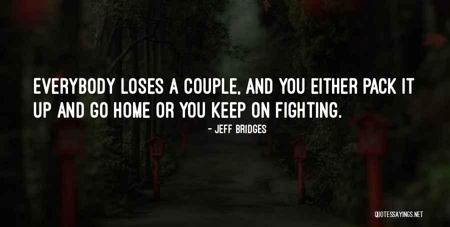 Iwere Kelate Quotes By Jeff Bridges Iwere Kelate Quotes By Jeff Bridges