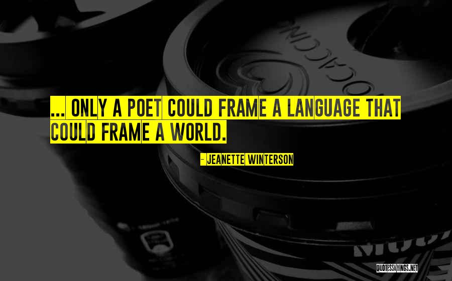 Iwill Quotes By Jeanette Winterson