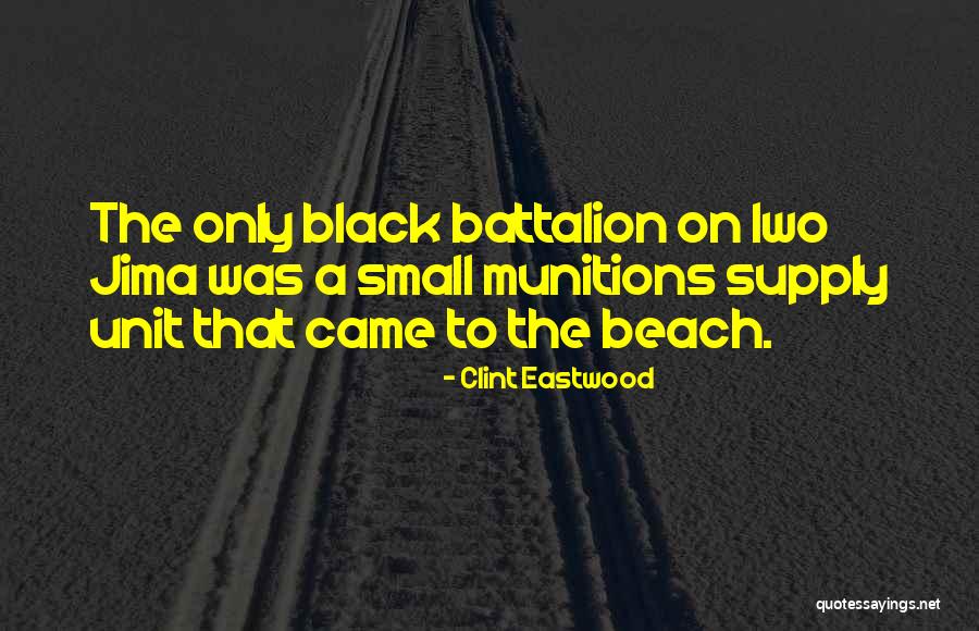 Iwo Jima Quotes By Clint Eastwood Iwo Jima Quotes By Clint Eastwood