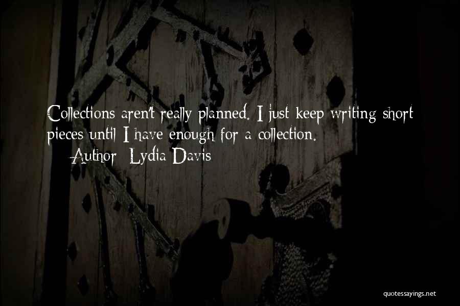 Iwwa Convention Quotes By Lydia Davis