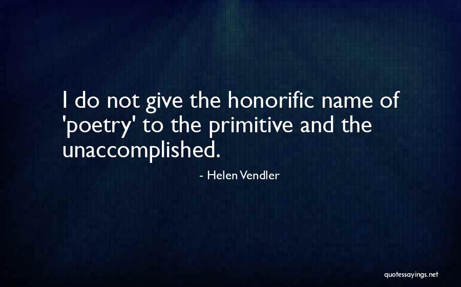 Ixtapa Restaurant Quotes By Helen Vendler Ixtapa Restaurant Quotes By Helen Vendler