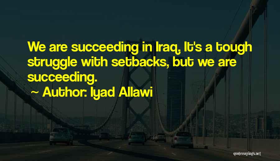 Iyad Allawi Quotes 779946