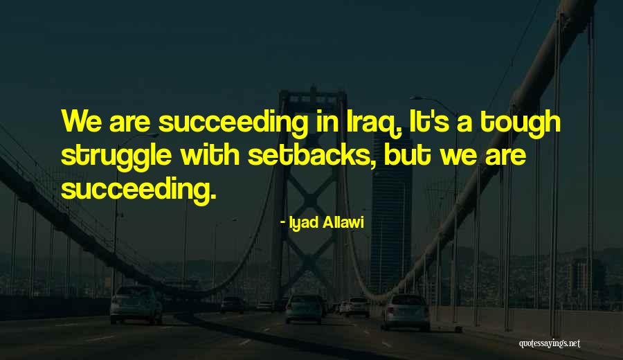 Iyad Allawi Quotes 779946 Iyad Allawi Quotes 779946