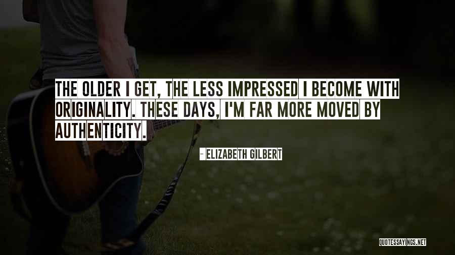 Iyana Brown Quotes By Elizabeth Gilbert Iyana Brown Quotes By Elizabeth Gilbert