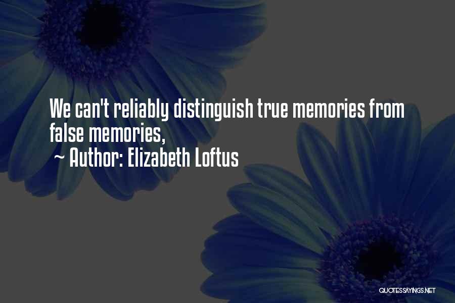 Iyanah Williams Quotes By Elizabeth Loftus