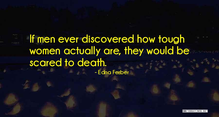 Iyang Darmawan Quotes By Edna Ferber Iyang Darmawan Quotes By Edna Ferber