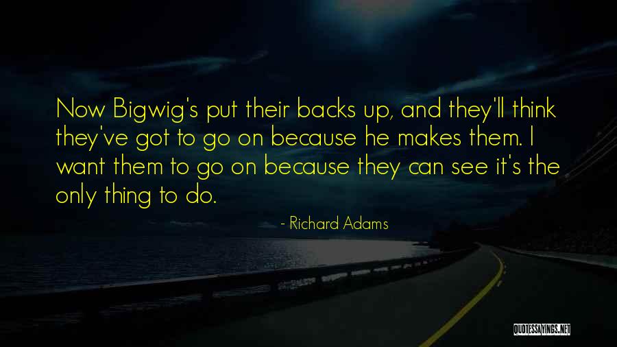 Iyang Darmawan Quotes By Richard Adams Iyang Darmawan Quotes By Richard Adams