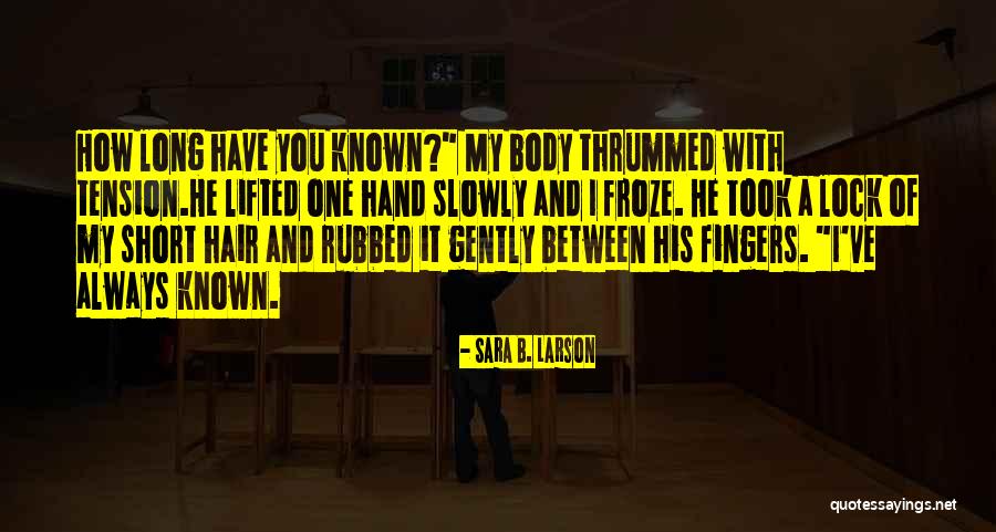 Iyasu Colonics Quotes By Sara B. Larson Iyasu Colonics Quotes By Sara B. Larson
