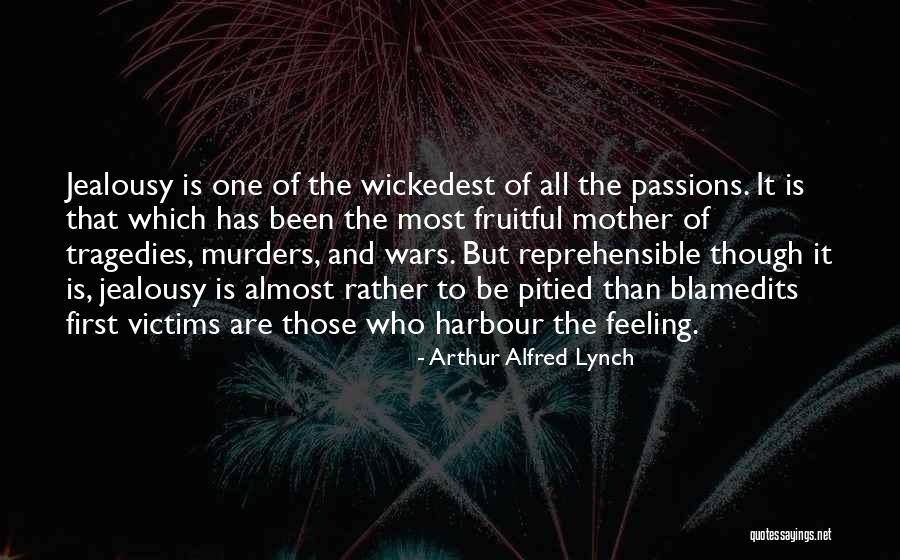 Iyd Wholesale Quotes By Arthur Alfred Lynch Iyd Wholesale Quotes By Arthur Alfred Lynch