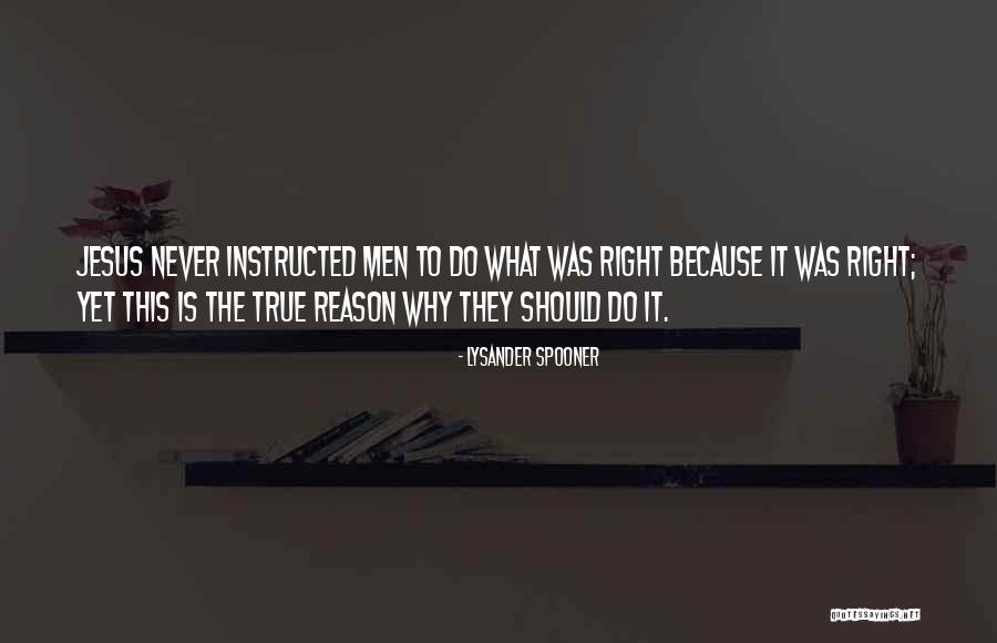 Iyi Geceler Quotes By Lysander Spooner Iyi Geceler Quotes By Lysander Spooner