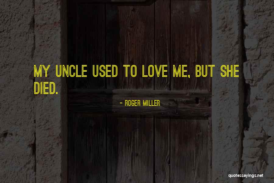 Iyi Geceler Quotes By Roger Miller Iyi Geceler Quotes By Roger Miller