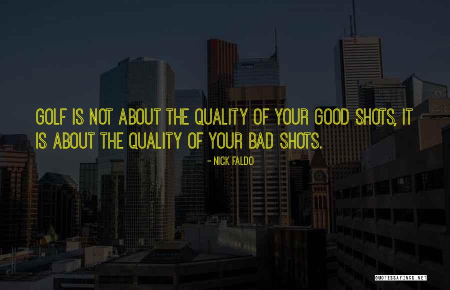 Iyilik D Lleri Quotes By Nick Faldo Iyilik D Lleri Quotes By Nick Faldo