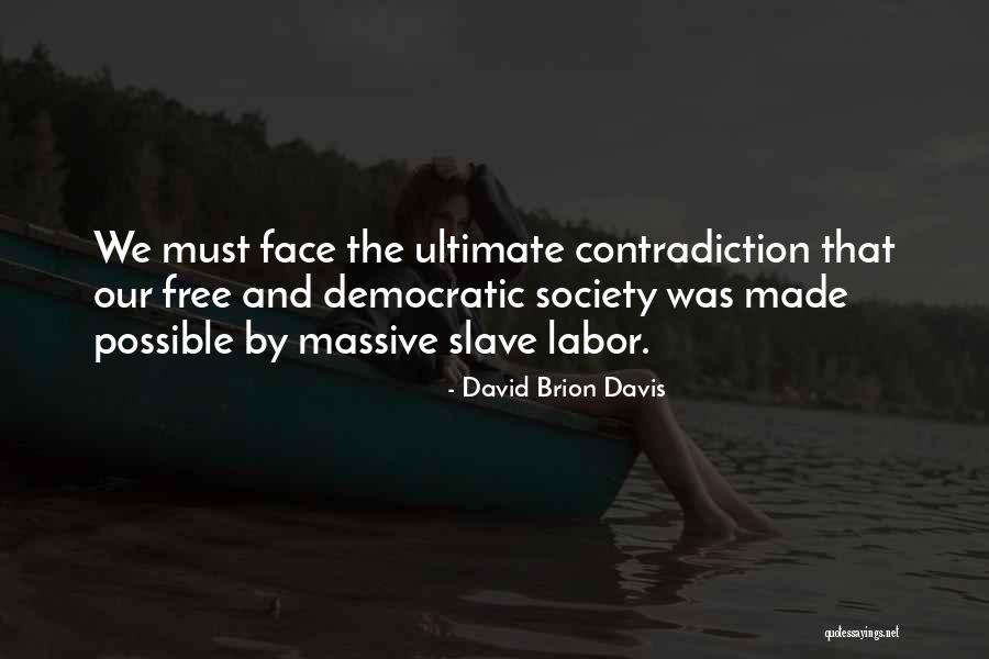 Iyke Odife Quotes By David Brion Davis Iyke Odife Quotes By David Brion Davis