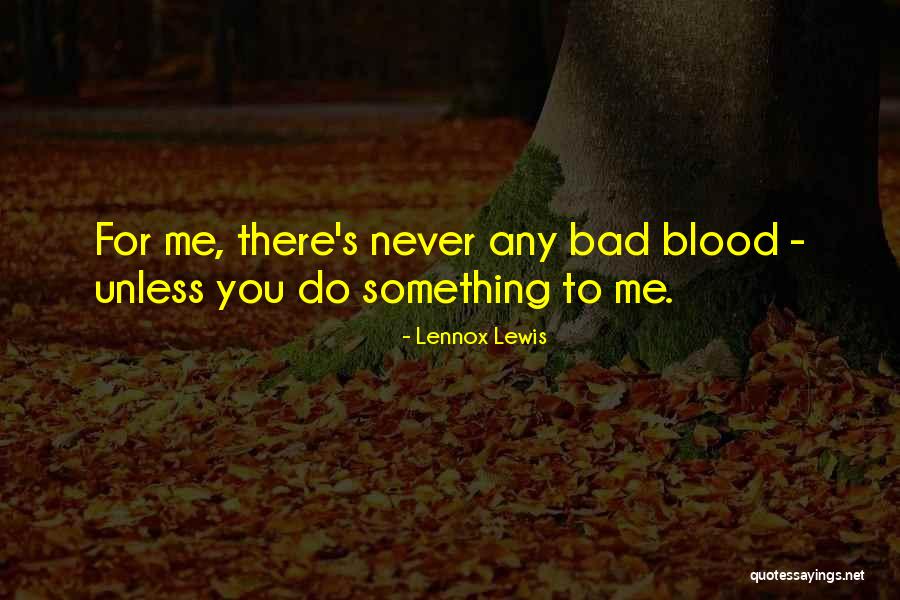 Iyouxin Quotes By Lennox Lewis Iyouxin Quotes By Lennox Lewis