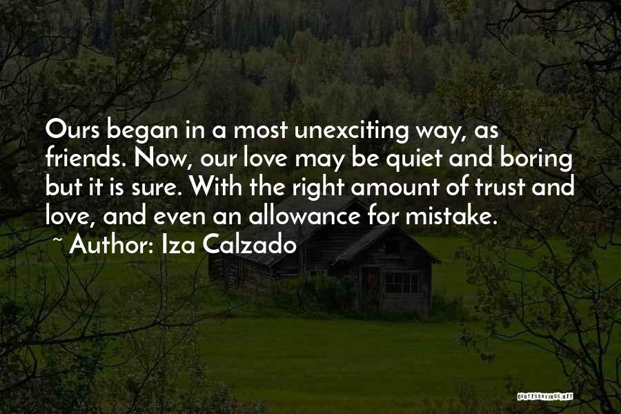 Iza Calzado Quotes 618431