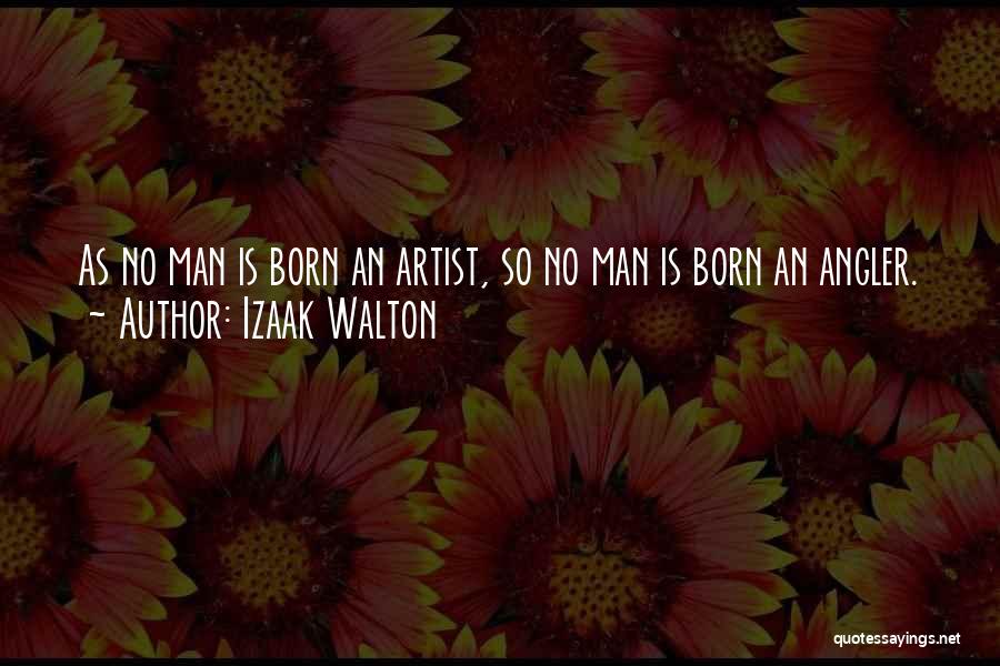 Izaak Walton Quotes 1228595