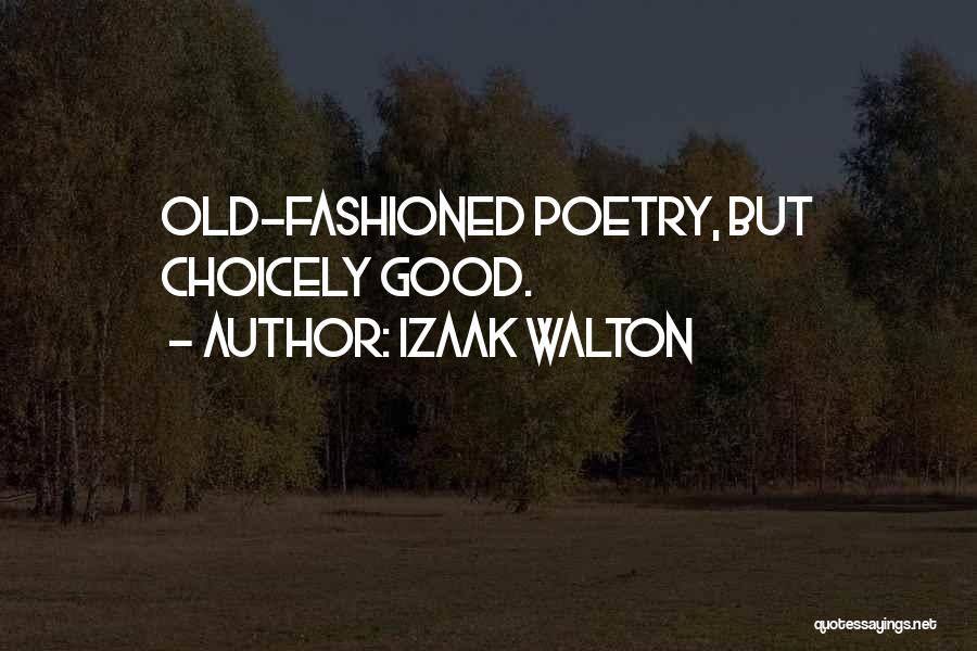 Izaak Walton Quotes 781025