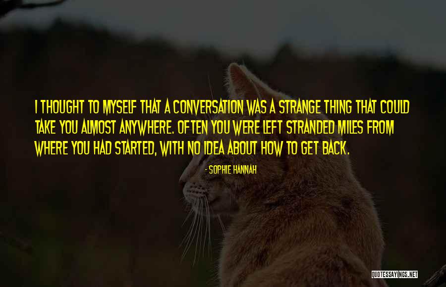 Izabela Hamilton Quotes By Sophie Hannah Izabela Hamilton Quotes By Sophie Hannah