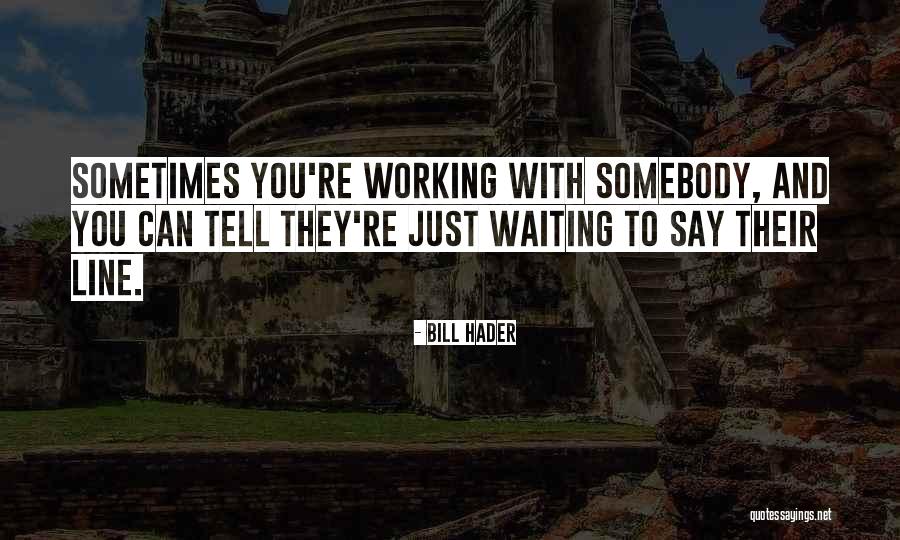 Izabela Lewicka Quotes By Bill Hader Izabela Lewicka Quotes By Bill Hader