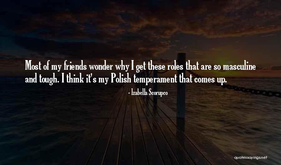 Izabella Scorupco Quotes 2102335 Izabella Scorupco Quotes 2102335