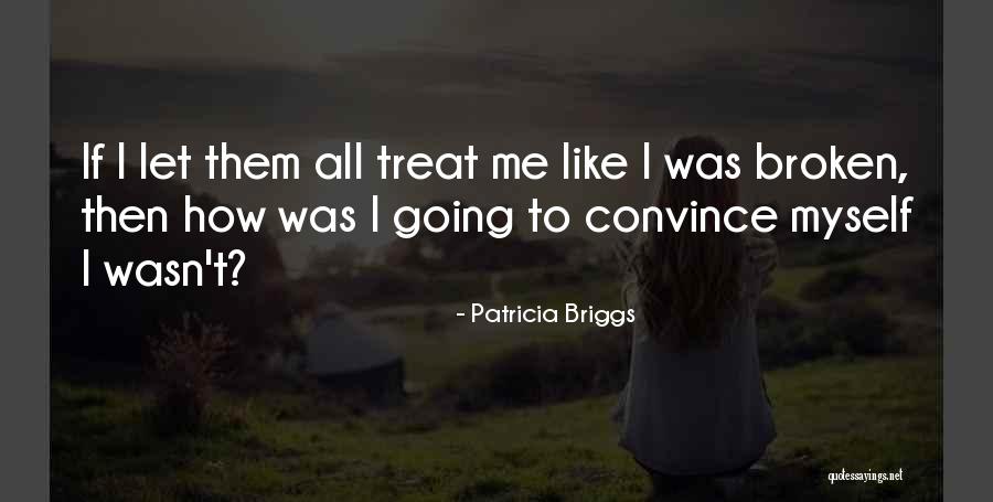 Izaha Quotes By Patricia Briggs Izaha Quotes By Patricia Briggs