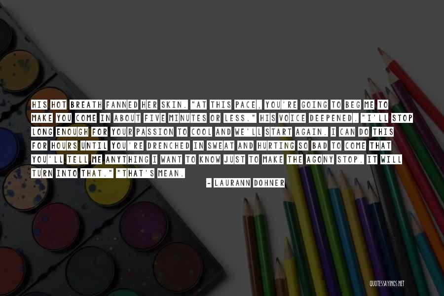 Izaiah Brown Quotes By Laurann Dohner Izaiah Brown Quotes By Laurann Dohner