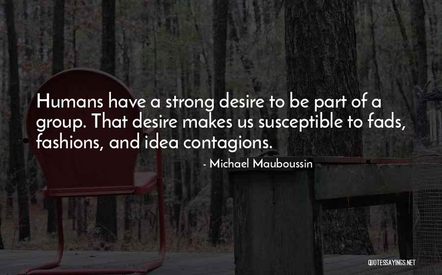 Izaiah Brown Quotes By Michael Mauboussin Izaiah Brown Quotes By Michael Mauboussin