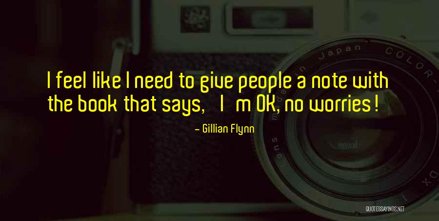 Izaiah Steury Quotes By Gillian Flynn Izaiah Steury Quotes By Gillian Flynn