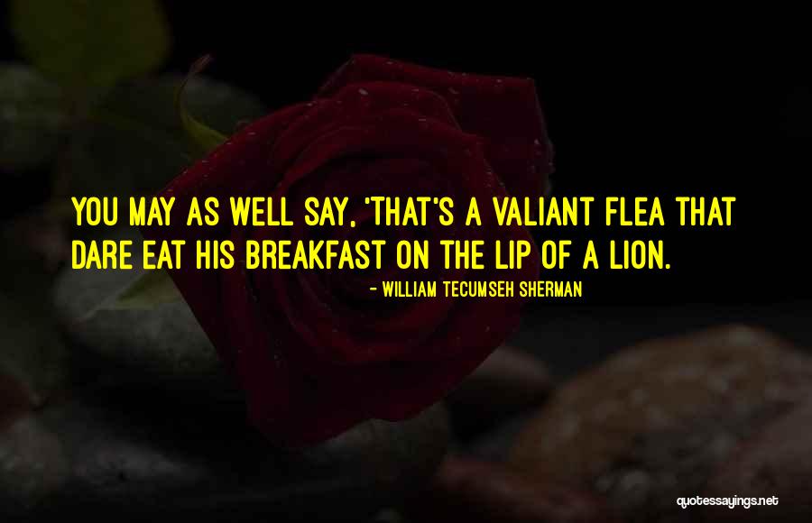Izaki Chan Quotes By William Tecumseh Sherman Izaki Chan Quotes By William Tecumseh Sherman