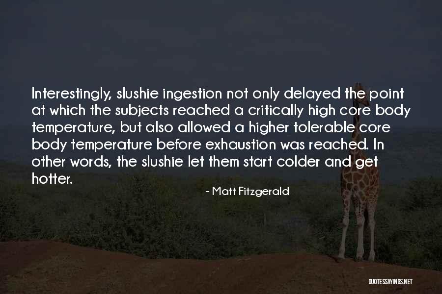 Izaki Metropoulos Quotes By Matt Fitzgerald Izaki Metropoulos Quotes By Matt Fitzgerald