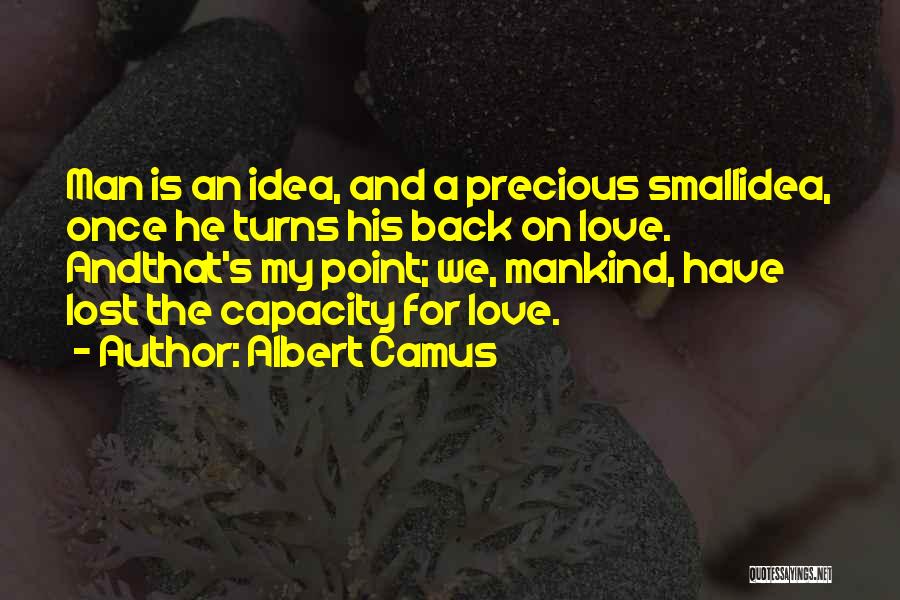 Izaline Calister Quotes By Albert Camus