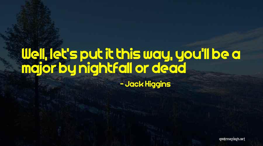 Izaskun Green Quotes By Jack Higgins Izaskun Green Quotes By Jack Higgins