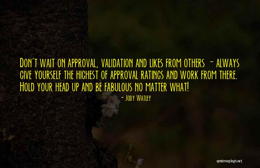 Izaskun Green Quotes By Jody Watley Izaskun Green Quotes By Jody Watley