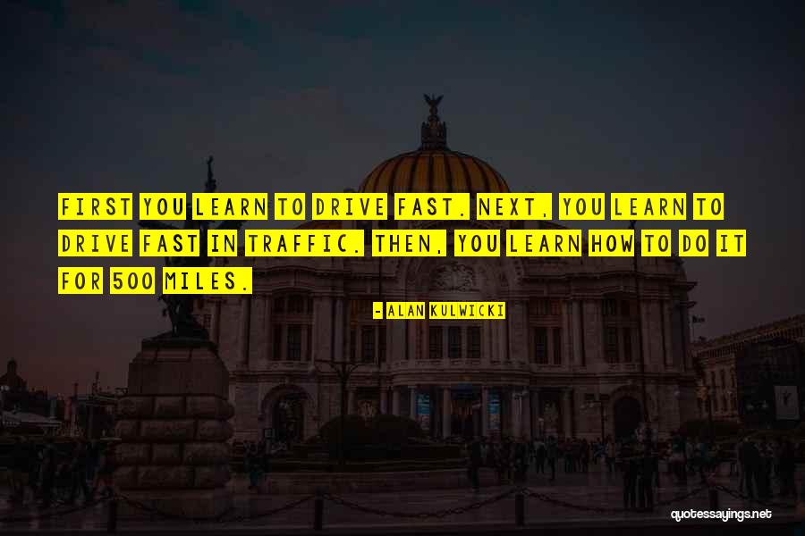 Izazovi Quotes By Alan Kulwicki Izazovi Quotes By Alan Kulwicki